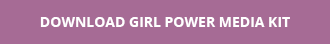 Girl Power Go media kit Girl Power Go program guidebook journal